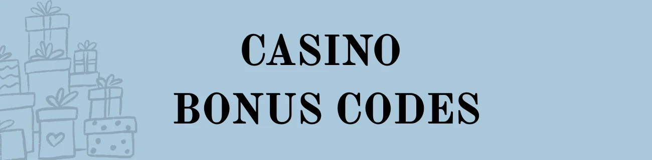 Casino Bonus Codes
